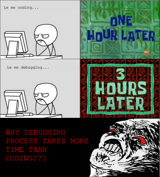 debugging take more time than coding