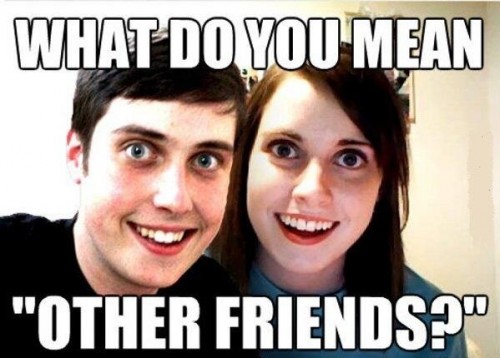 Just Overly Attached Boyfriend and Girlfriendâ€¦ 