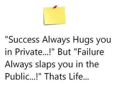 success always hugs you in private